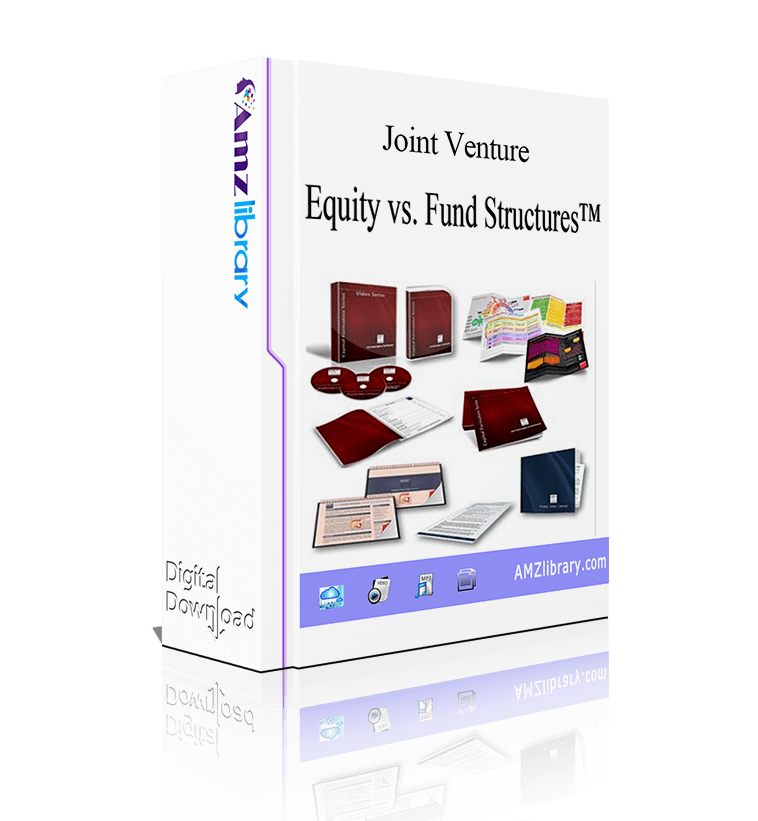 Joint Venture Equity vs. Fund Structures™