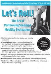 https://amzlibrary.com/wp-content/uploads/2022/06/Kirsten-Davin-Lets-Roll-The-Art-of-Performing-Seating-Mobility-Evaluations-Copy-1.jpg