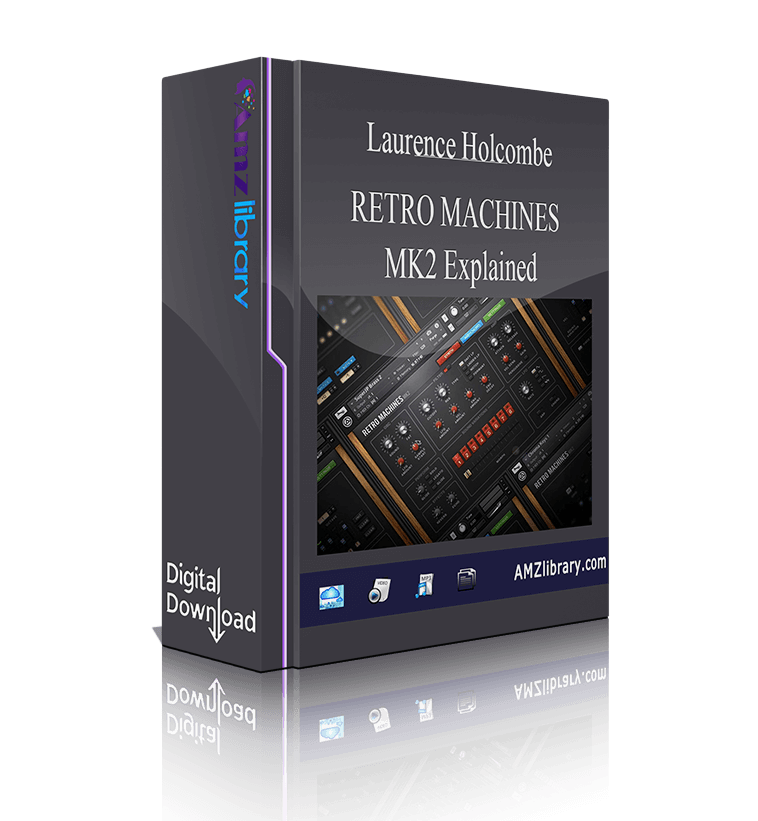 Laurence RETRO MACHINES MK2 Explained