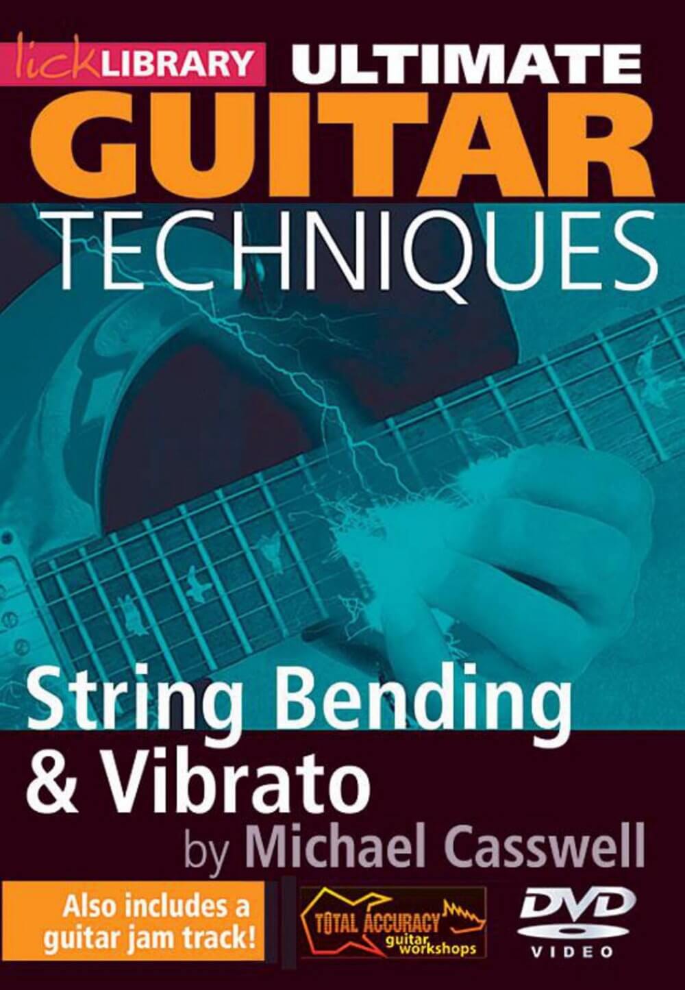 Lick Library - String Bending & Vibrato