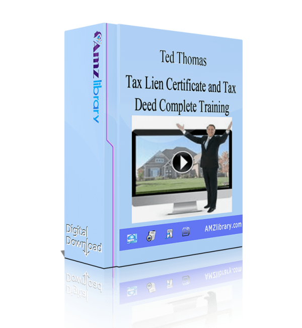 Ted Thomas Tax Lien Certificate and Tax Deed Complete Training System