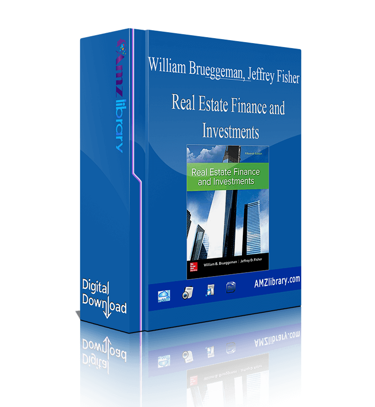 William Brueggeman and Jeffrey Fisher Real Estate Finance and Investments