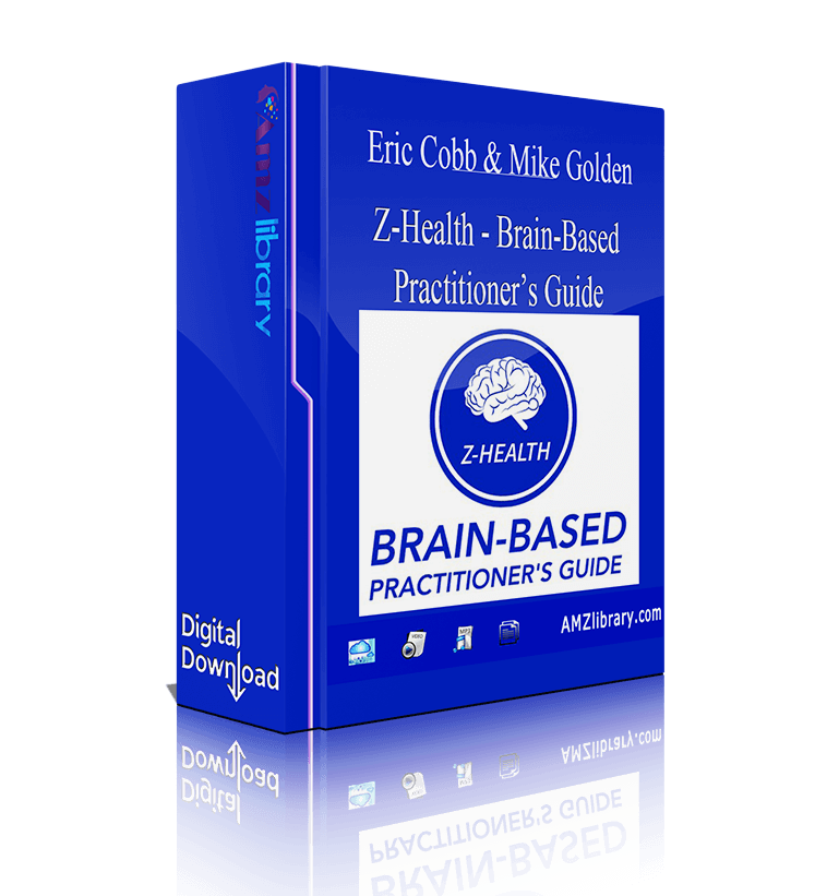 Eric Cobb & Mike Golden ZHealth BrainBased Practitioner’s Guide